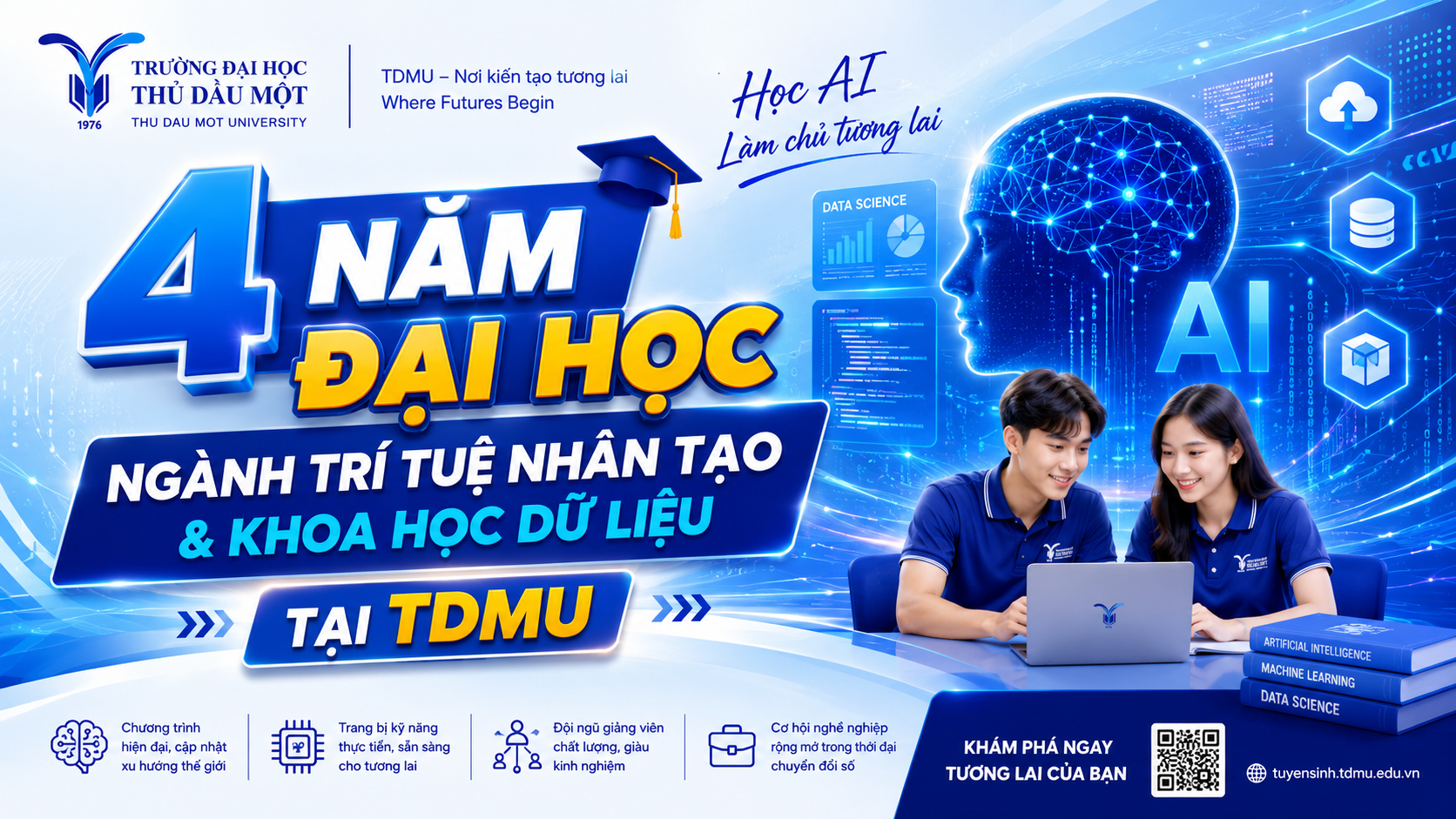 4 Năm Đại học Ngành Trí Tuệ Nhân Tạo & Khoa học Dữ liệu tại TDMU: Bạn bị AI thay thế hay sẽ là người tạo ra nó?
