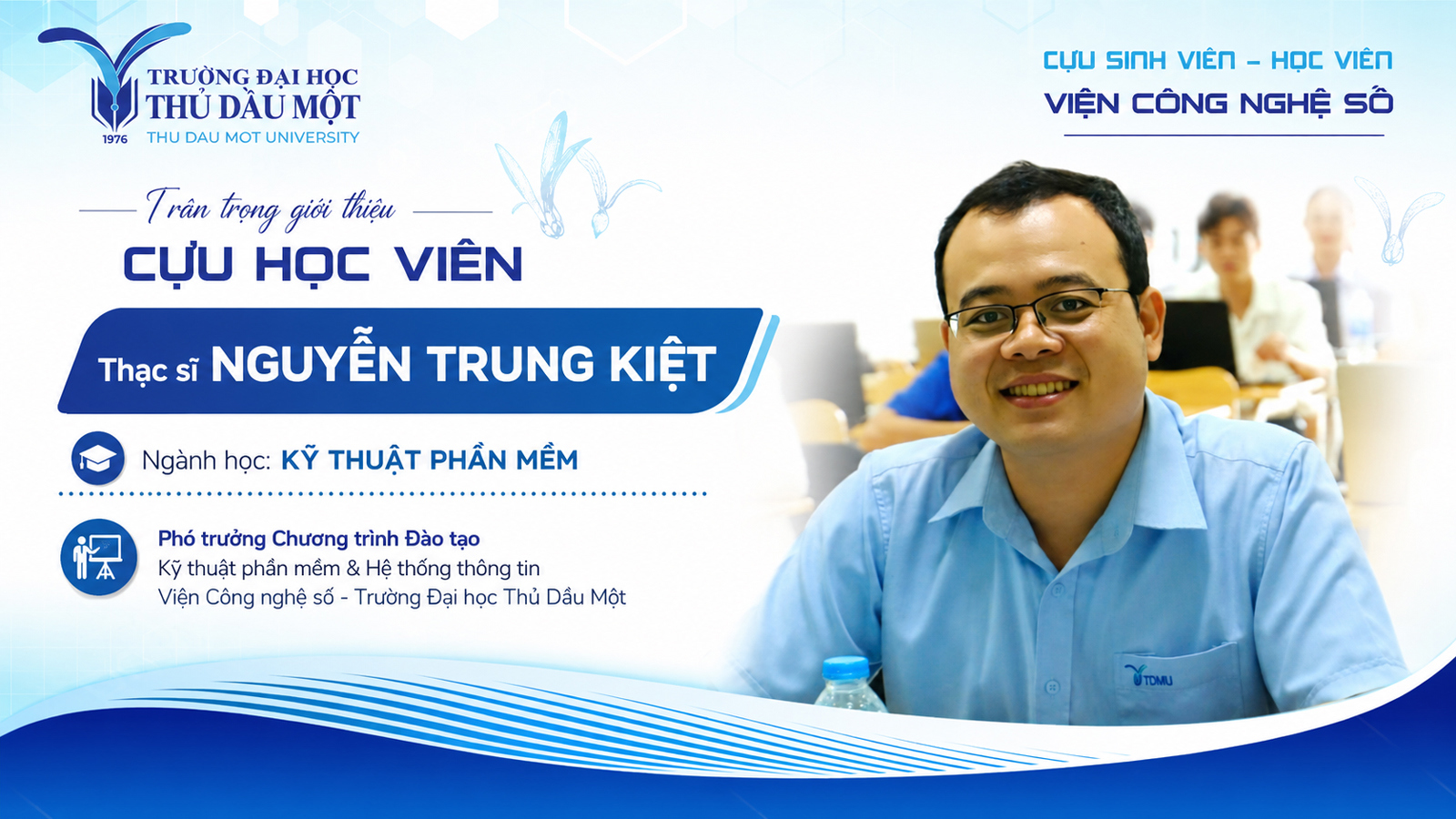 Cựu học viên Nguyễn Trung Kiệt – Hành trình từ học viên đến nhà giáo và nhà quản lý đào tạo