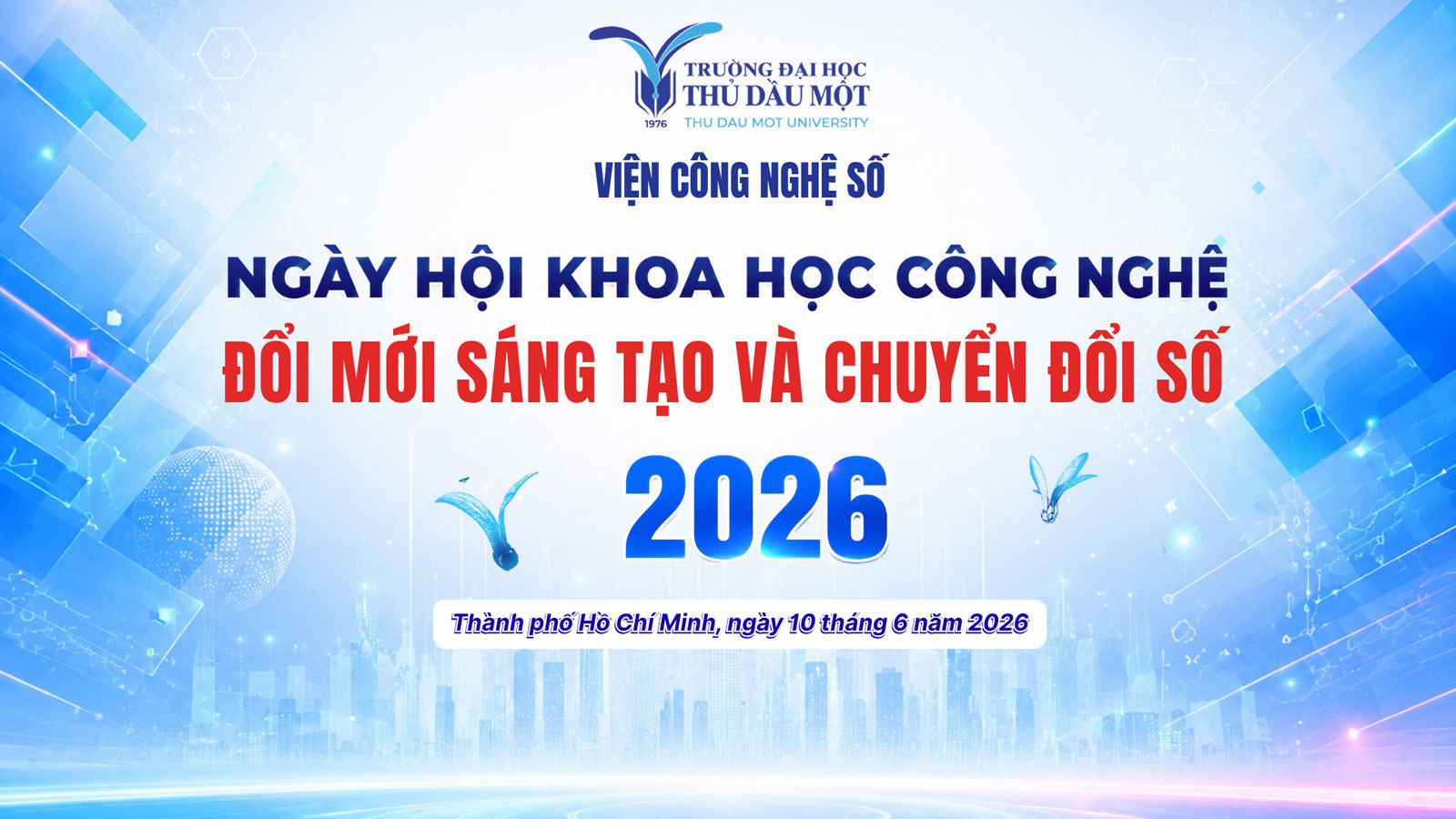 NGÀY HỘI KHOA HỌC CÔNG NGHỆ, ĐỔI MỚI SÁNG TẠO VÀ CHUYỂN ĐỔI SỐ NĂM 2026