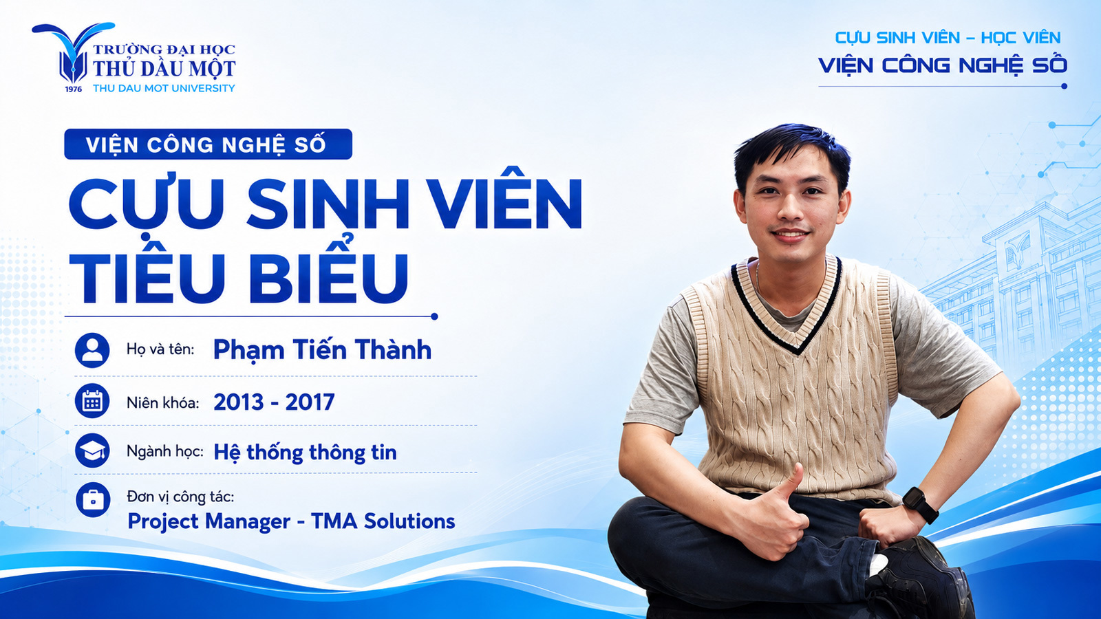 Cựu sinh viên - Học viên Phạm Tiến Thành - Hành trình phát triển nghề nghiệp